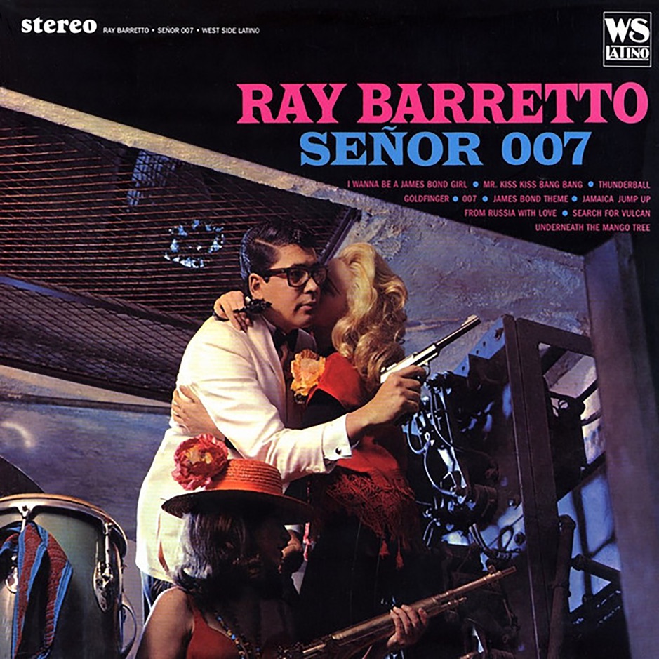 Ray Barretto - Senor 007